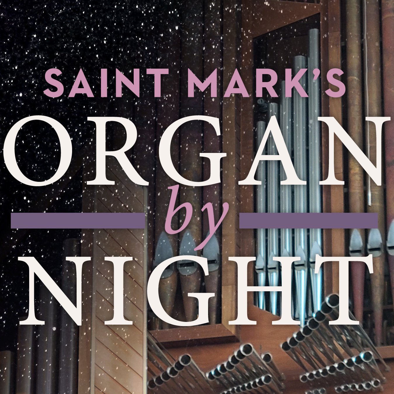Organ by Night