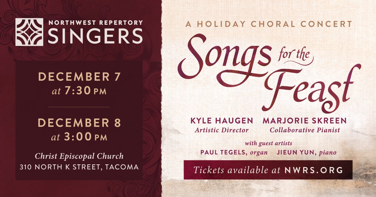 Northwest Repertory Singers "Songs for the Feast" with guest artist Paul Tegels, organ